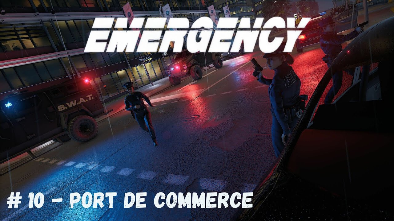 Emergency - #10 Port de commerce - Niveau 50