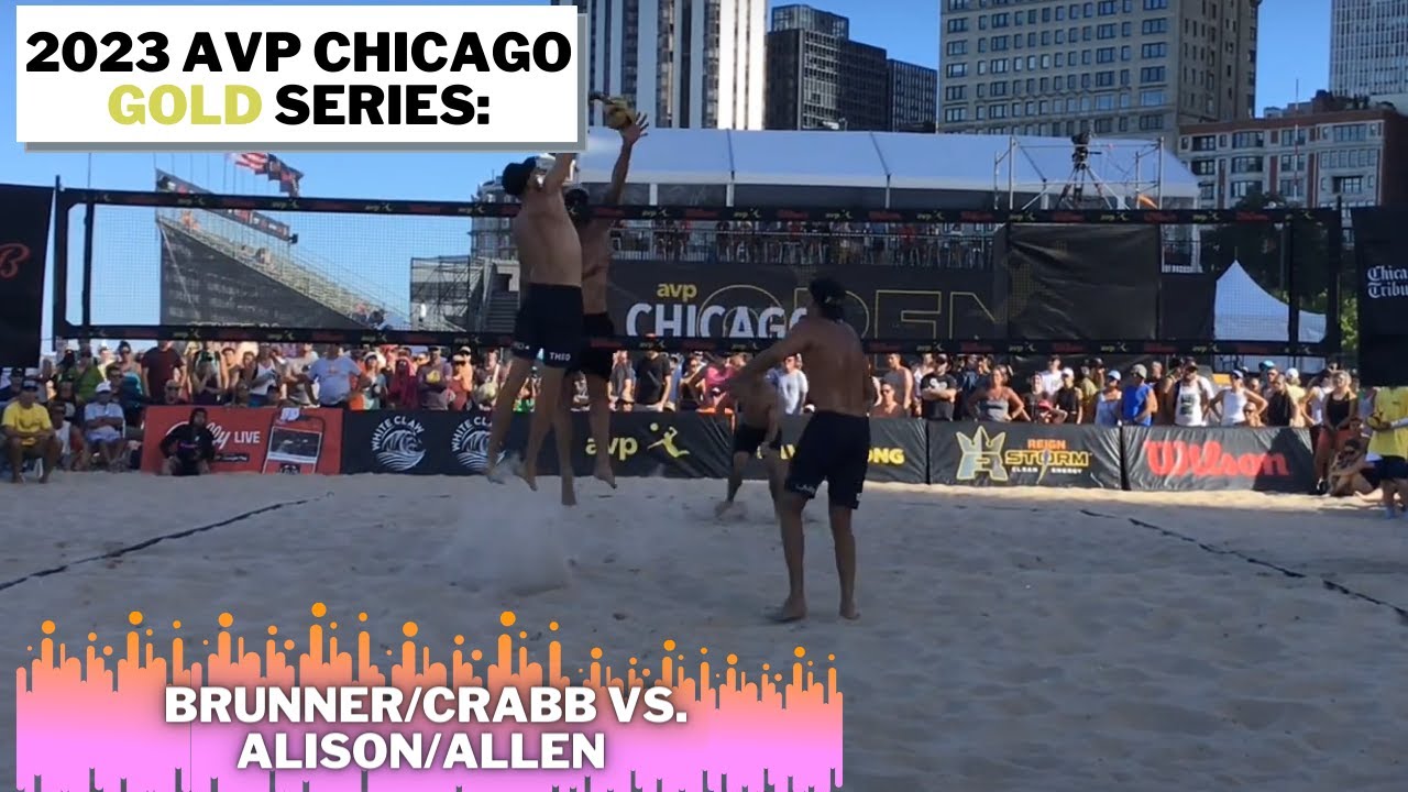 Allen/Alison vs. Bruner/Crabb - 2023 Chicago AVP Gold Series