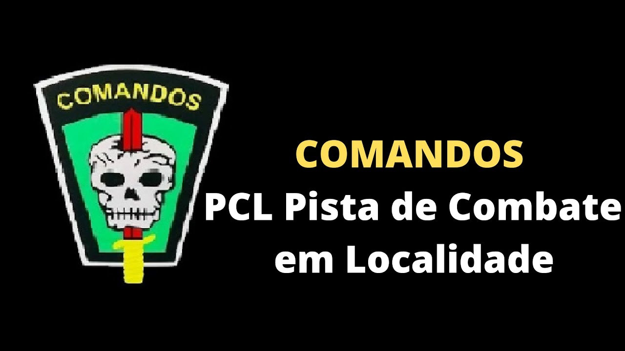 Comandos - PCL Pista de Combate em Localidade