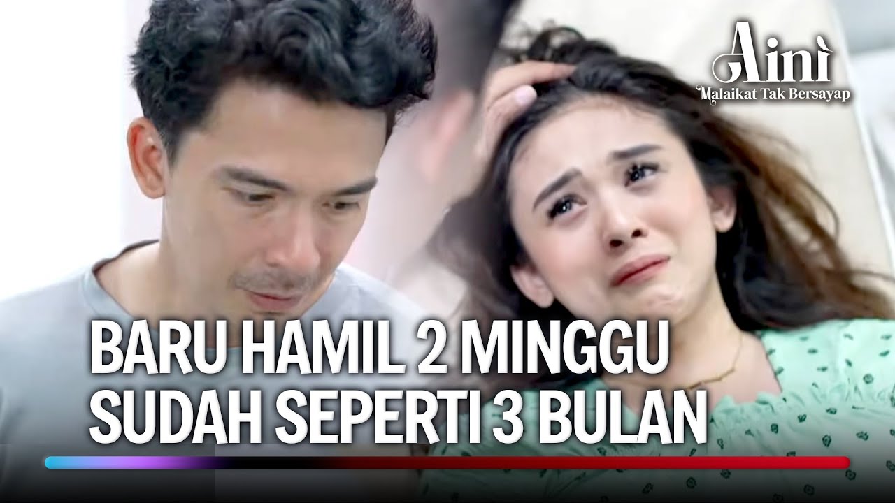 Ada Yang Aneh Dengan Kehamilan Kali Ini.. | Aini Malaikat Tak Bersayap Ep 200 (2/5)