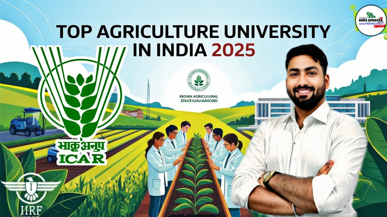 Top Agriculture University in India 2025 🔥| ICAR Agriculture University Ranking List | IRF ICAR Rank