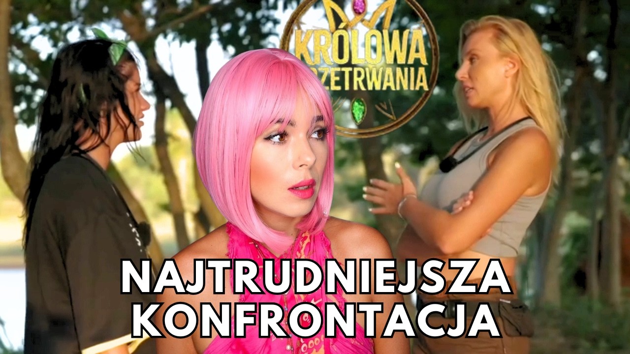 Wielka konfrontacja Karoliny z Dominką | Kr&oacute;lowa Przetrwania s.3odc.4cz.1
