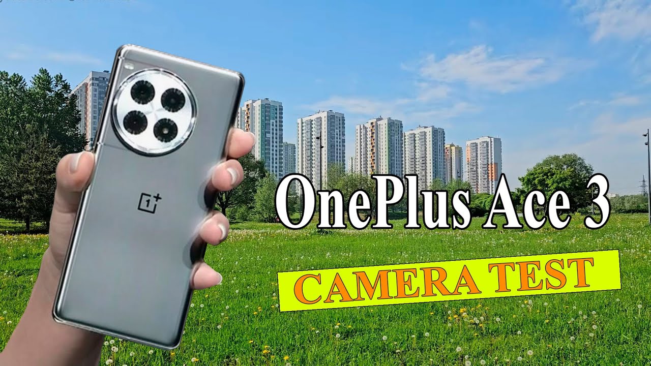 OnePlus Ace 3 Pro - For video / Camera Test (4k, a/f, zoom, stabilization, night mode)