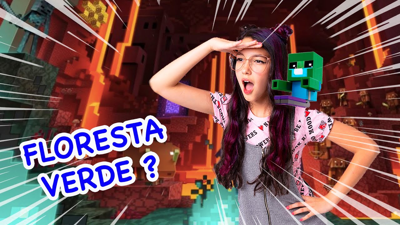 EXPLORANDO O NETHER NO MINECRAFT !! EM BUSCA DA FLORESTA VERDE #7 | Luluca