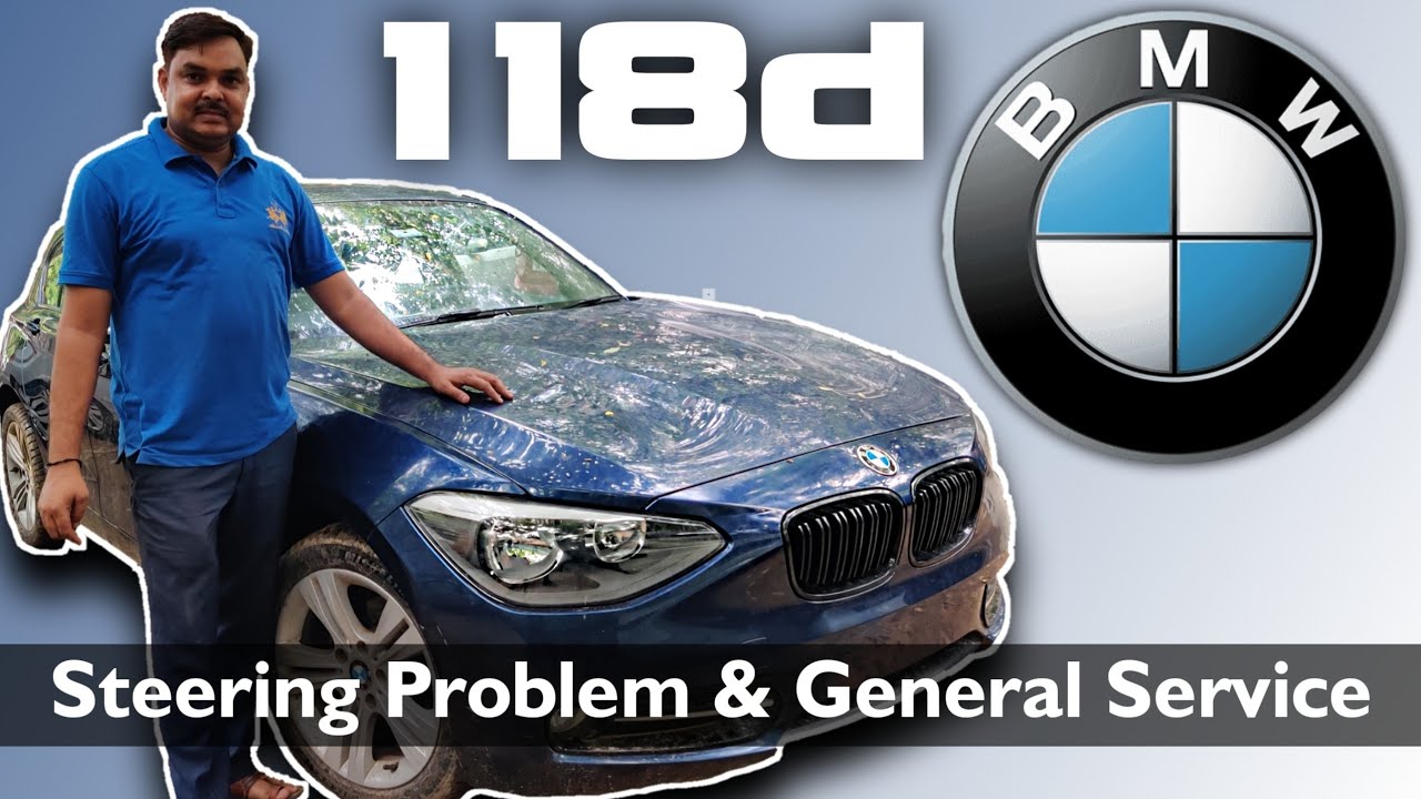 BMW 118d || Steering Problem & General Service || Sajjan Lal Car Mechanic