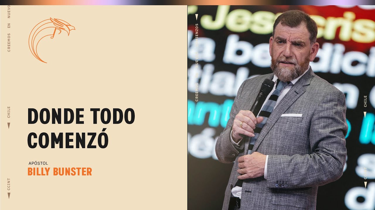 Apóstol Billy Bunster - Donde todo comenzó