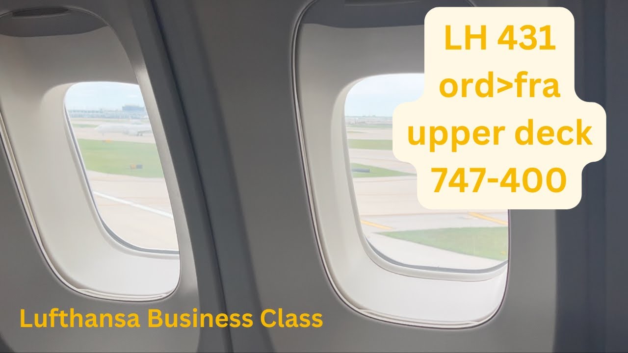Lufthansa - Business Class - Upper Deck - 747-400!
