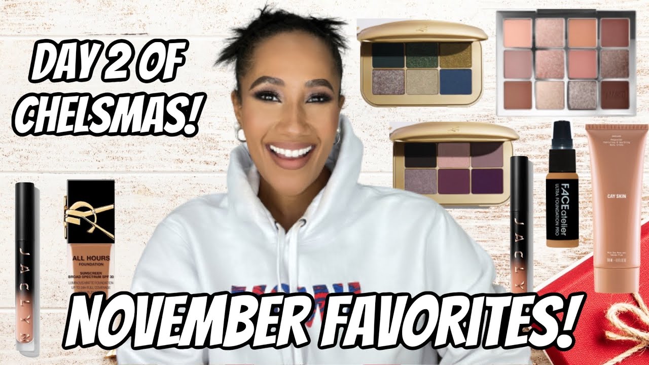 November Beauty Favorites! | YSL Foundation, Sydney Grace, Lisa Eldridge, & MORE | Day 2 of Chelsmas