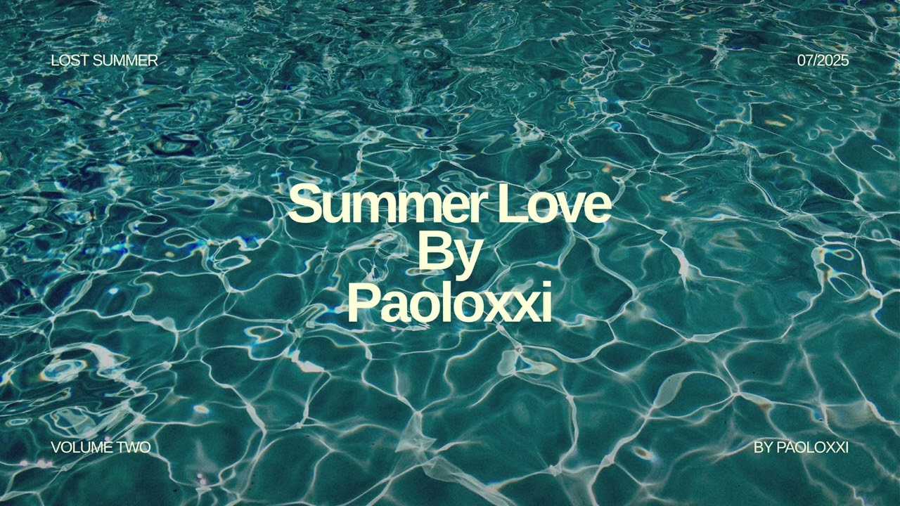 Summer Love — Paoloxxi