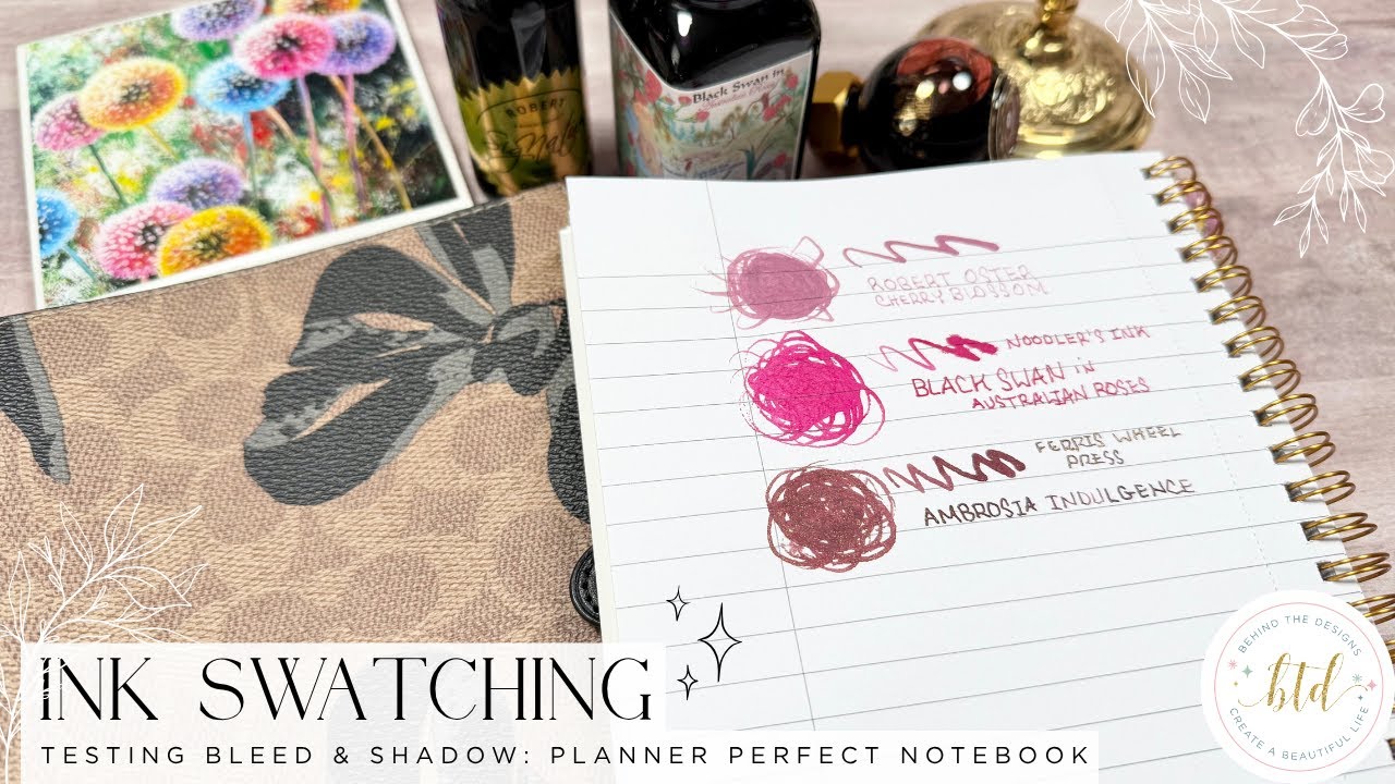 Ink Swatches: Testing 3 Fountain Pen Inks with Close-Up Comparisons Planner Perfect Spiral Notebook