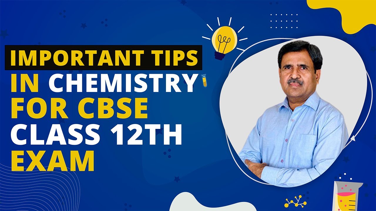 Class 12 | Preparation Strategy | Score more than 90% in Chemistry