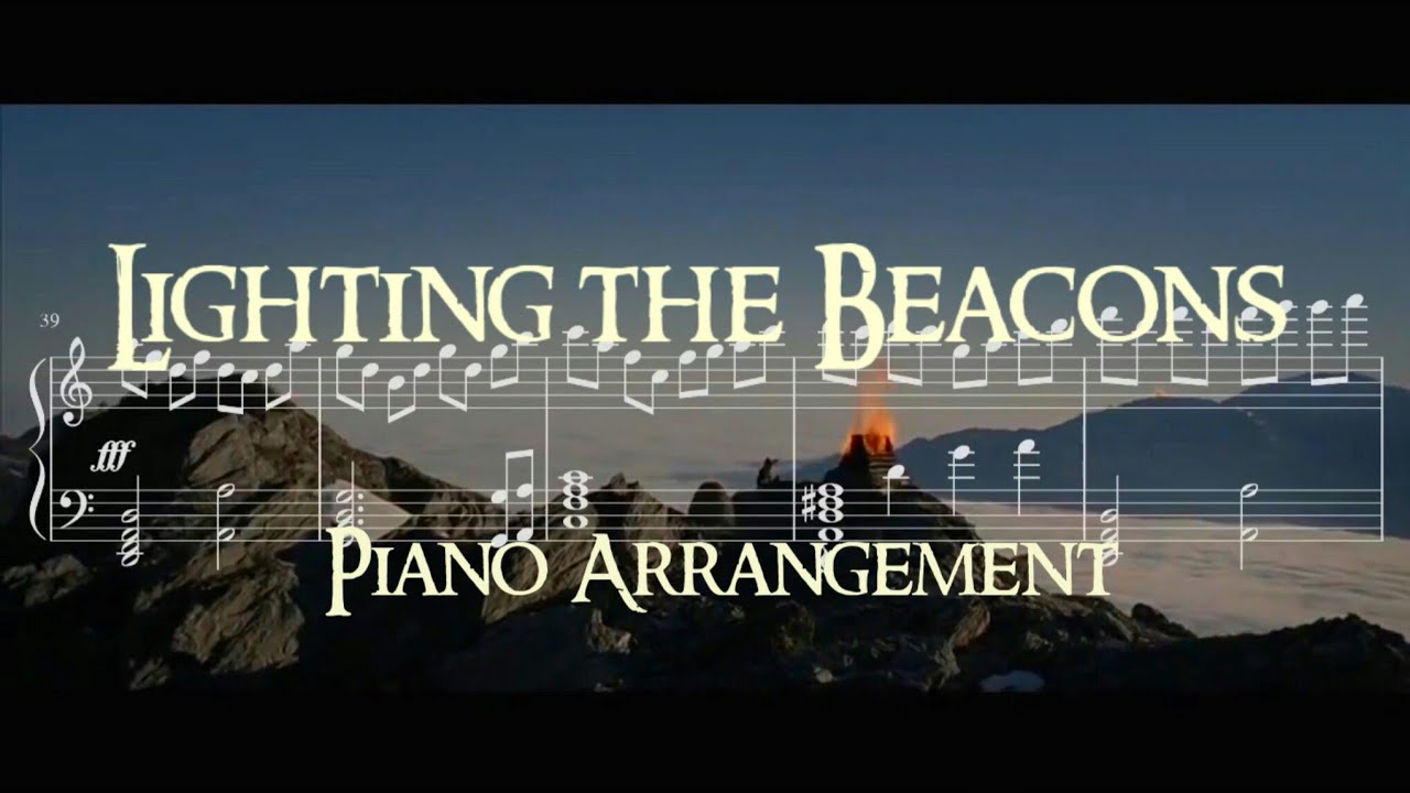 Lighting the Beacons - Lord of the Rings Piano Sheet Music - Howard Shore