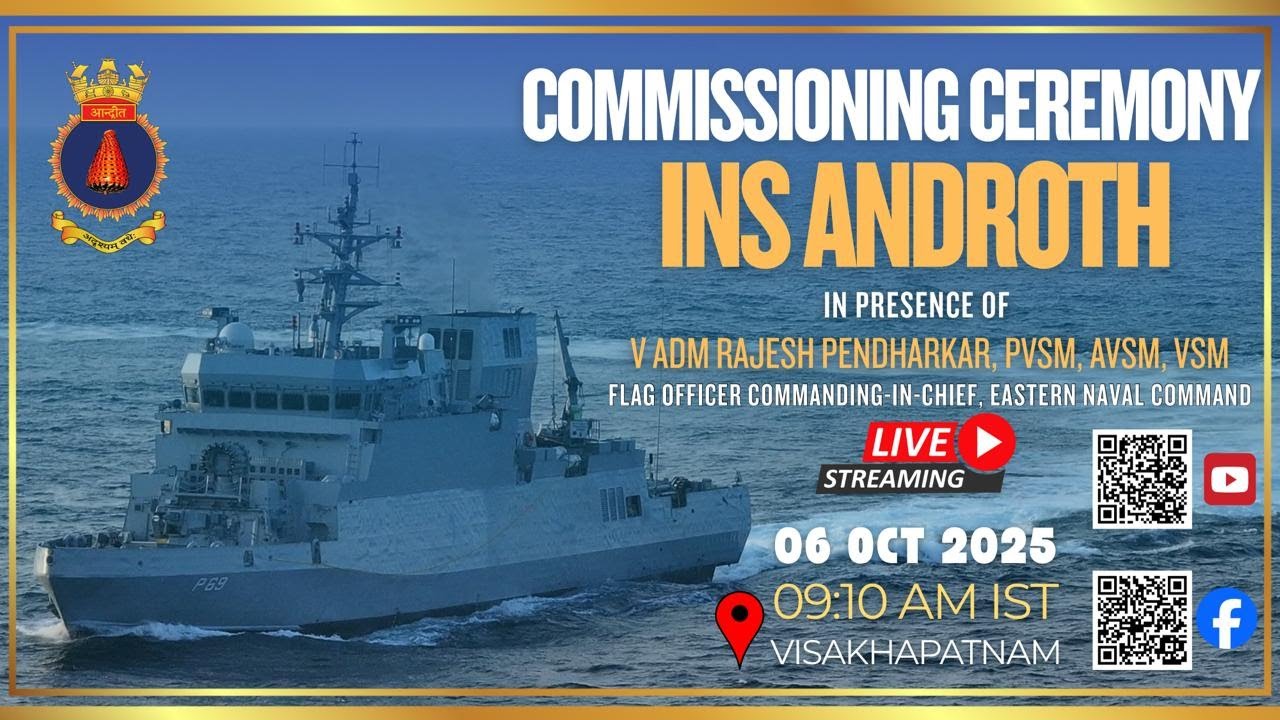 Commisoning of INS Androth - 06 Oct 2025