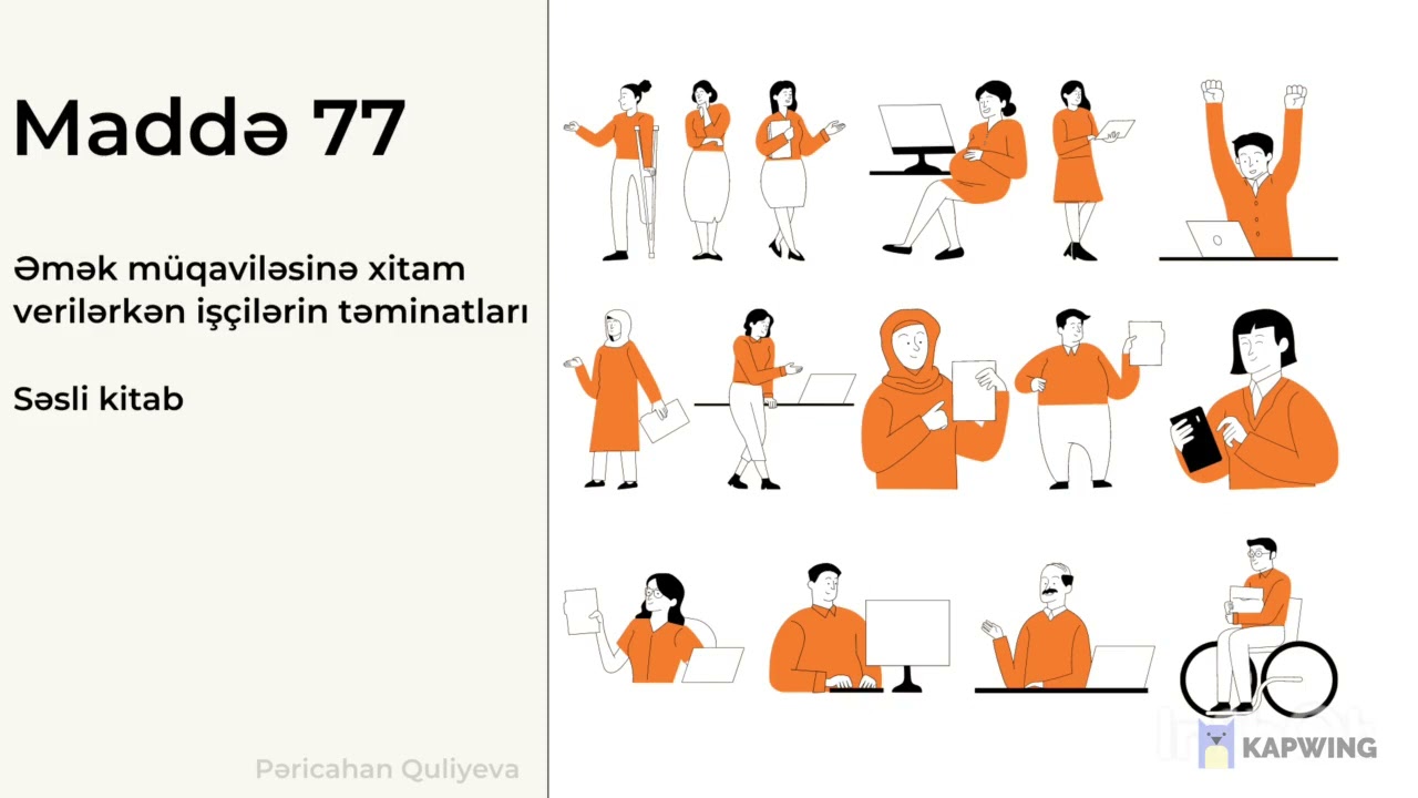 Maddə 77. Əmək müqaviləsinə xitam verilərkən işçilərin təminatları.