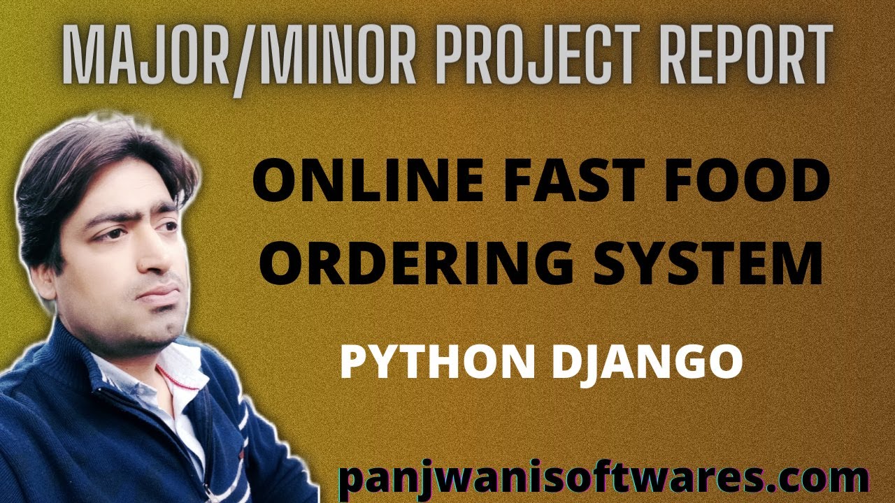 Project Report | Fast Food Ordering System | Python Django