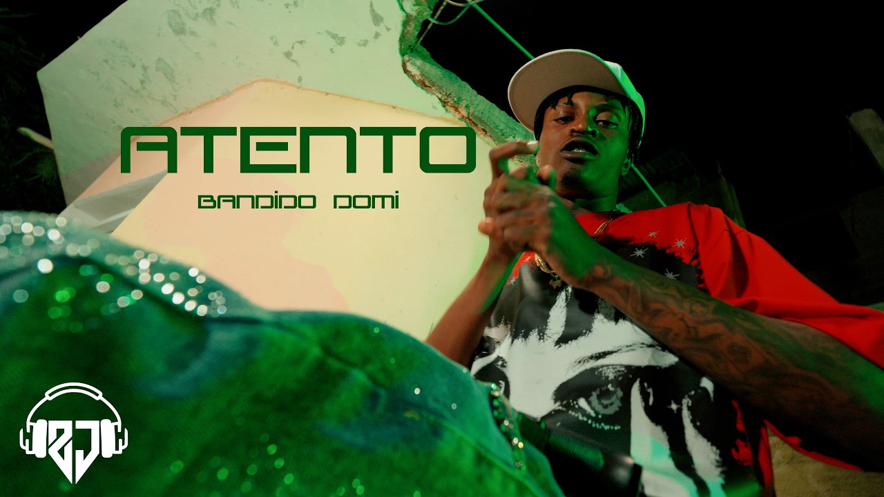 BANDIDO DOMI - ATENTO (VIDEO OFICIAL)