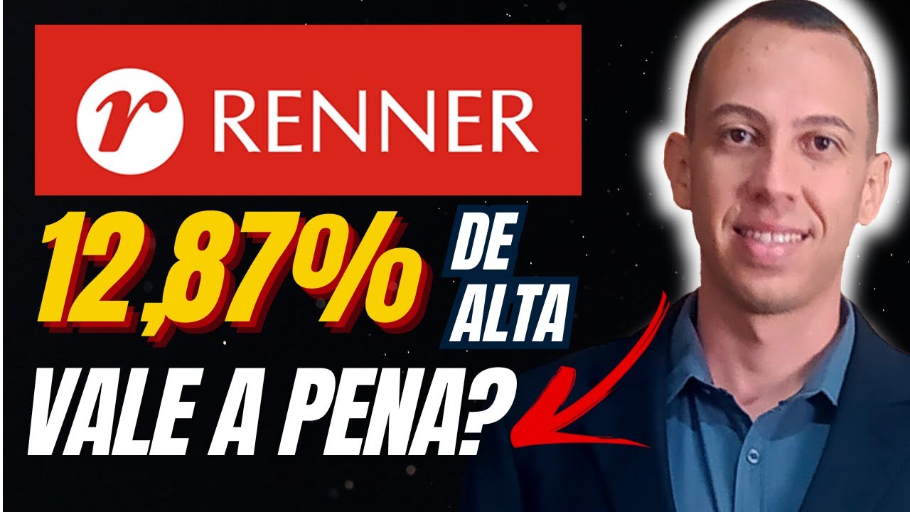 LREN3 VALE A PENA? A&Ccedil;&Otilde;ES LOJAS RENNER AN&Aacute;LISE 2024 (n&atilde;o invista antes de assistir)