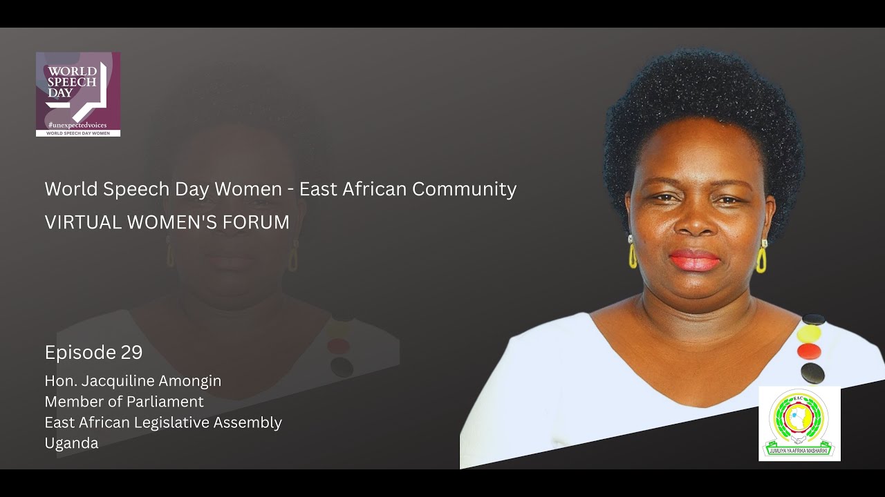 Virtual Women's Forum Episode 29: Hon. Amongin Jacquiline Member of Parliament EALA Uganda