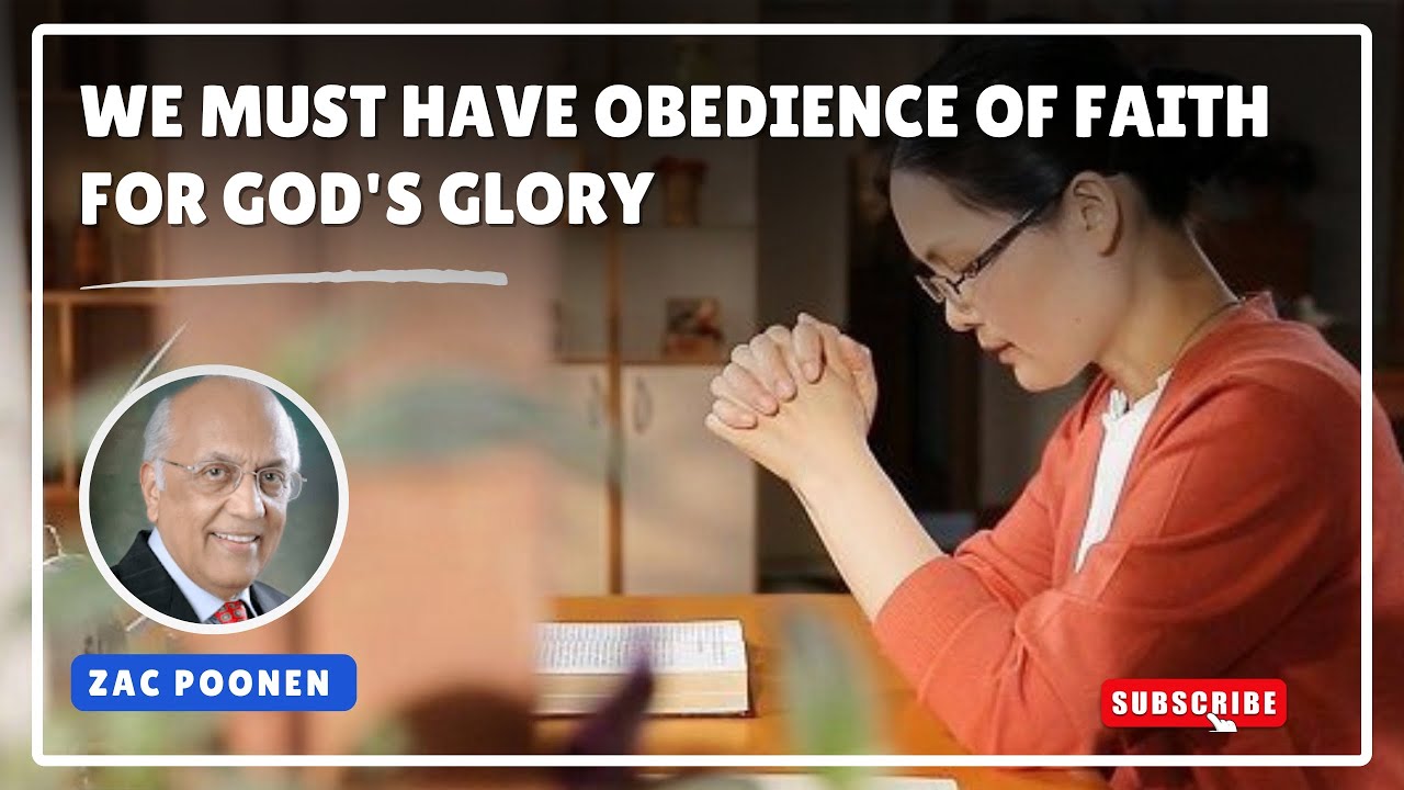 We Must Have Obedience Of Faith For God's Glory #zacpoonen #faith #obedience #godsglory #worshipgod