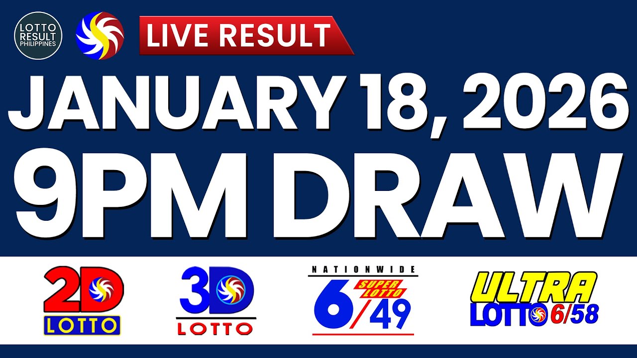 LIVE 9PM PCSO LOTTO RESULTS TODAY JANUARY 18, 2026 | SWERTRES EZ2