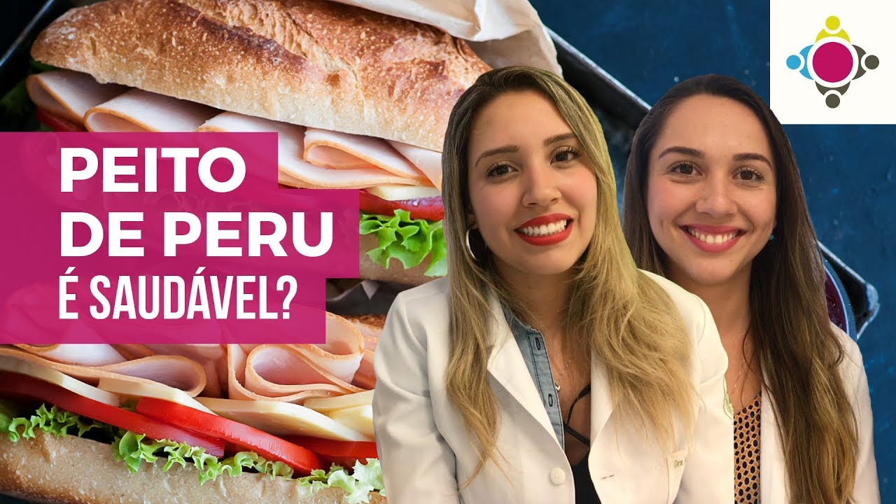 Peito de peru realmente &eacute; uma op&ccedil;&atilde;o saud&aacute;vel? - Energi&eacute;