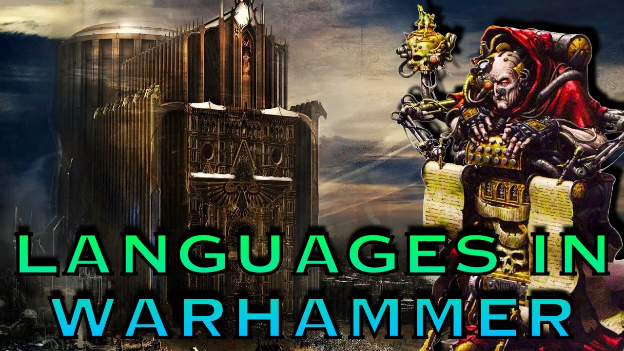 The Weird Languages of Warhammer