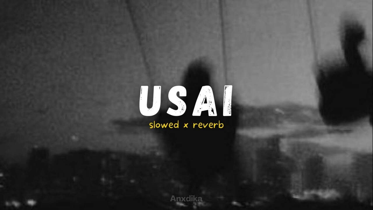 usai // tiara andini (slowed + reverb)