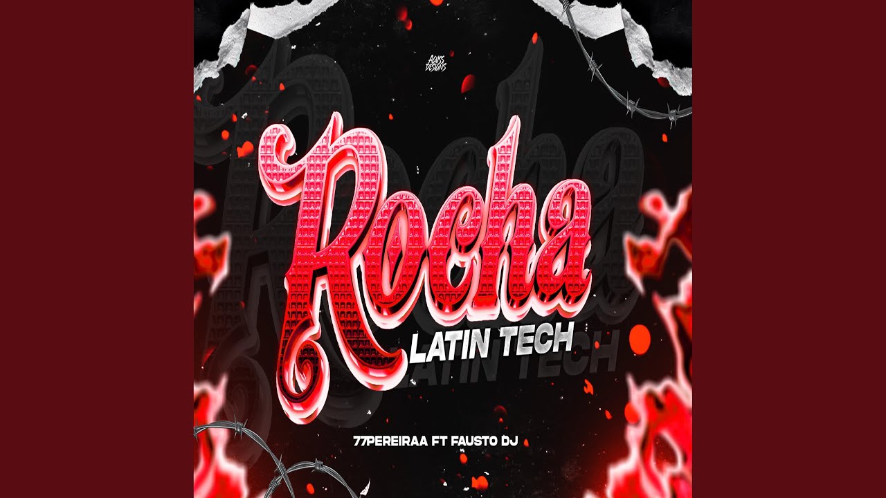 Rocha (Latin Tech) (feat. 77Pereira)