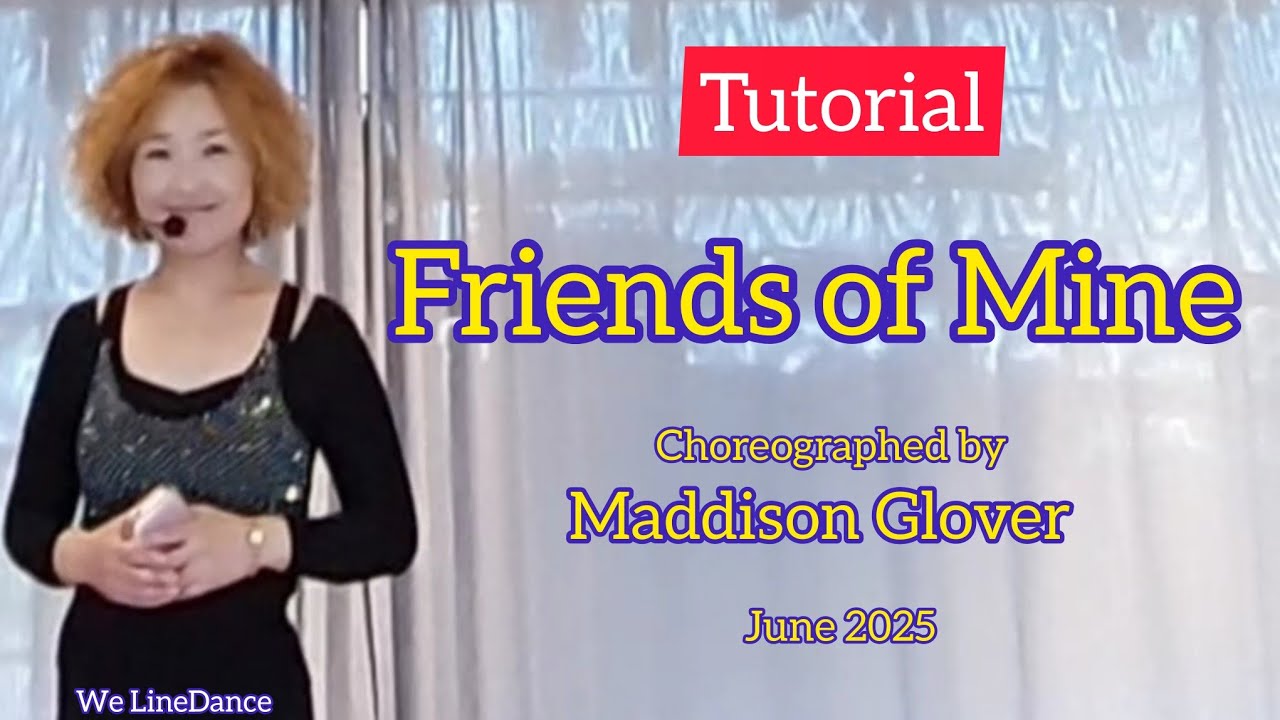Tutorial : Friends of Mine linedance