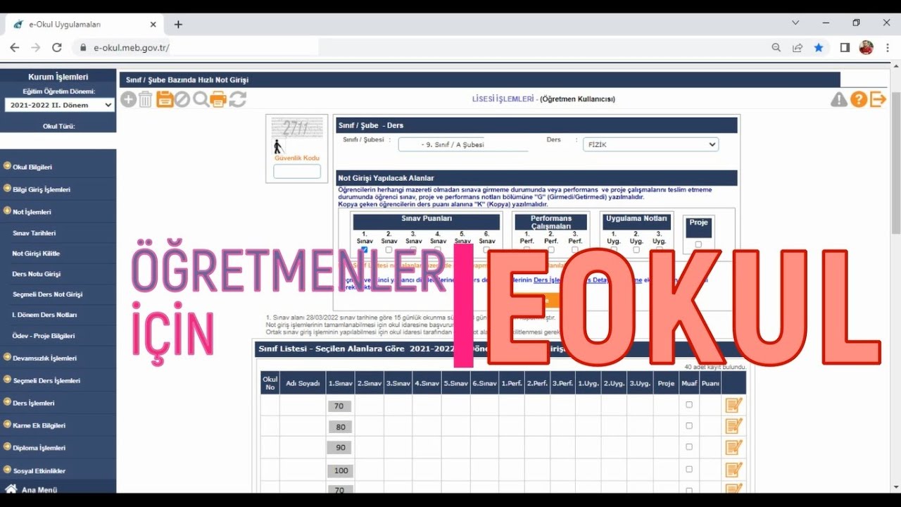 EOKUL ile Neler Yapılabilir? Eokul Not girişi, Performans Proje Tarih Ekleme; G&ouml;stererek anlattık