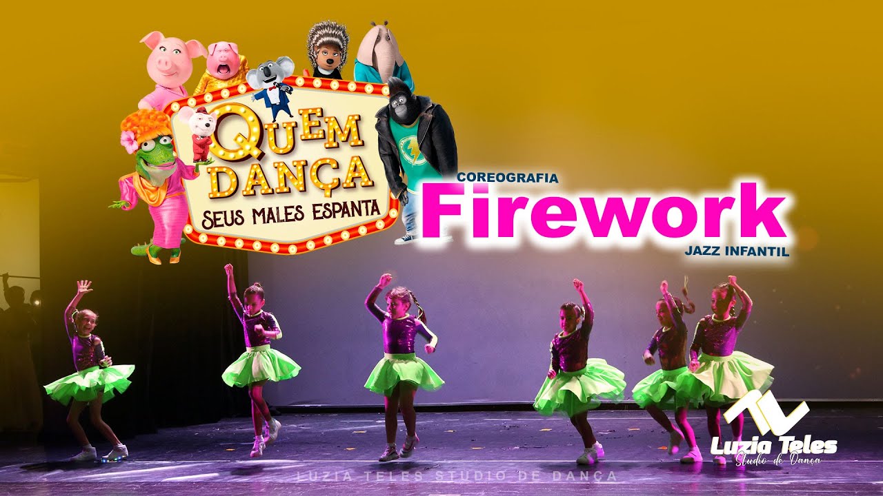 COREOGRAFIA FIREWORK - JAZZ INFANTIL