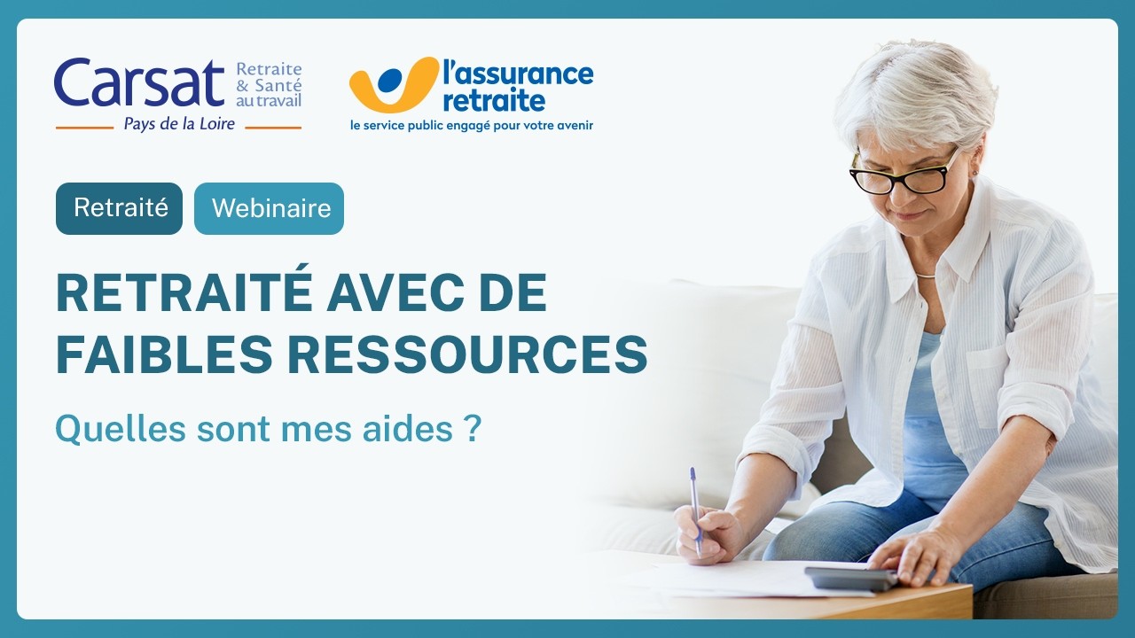 Webinaire : Je suis retraité avec de faibles ressources, quelles sont mes aides ?