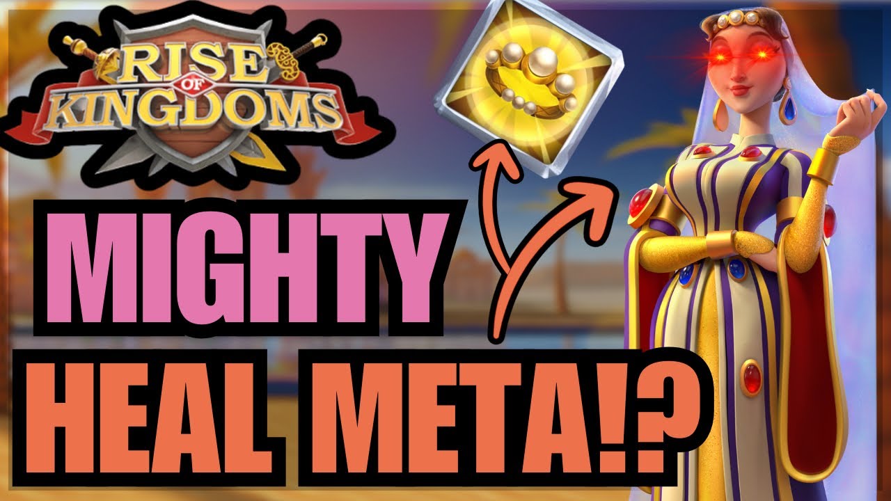Is MIGHTY Healing META? The TRUTH and if YOU should Invest! Rise of Kingdoms