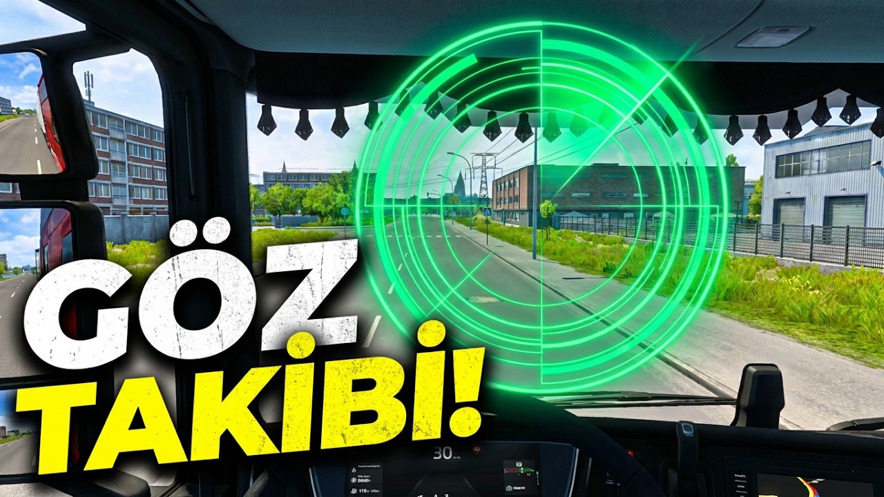 ETS2 SCSMP Canlı Yayın | Beam Eye Tracker ile Ultra Gerçekçi Sürüş