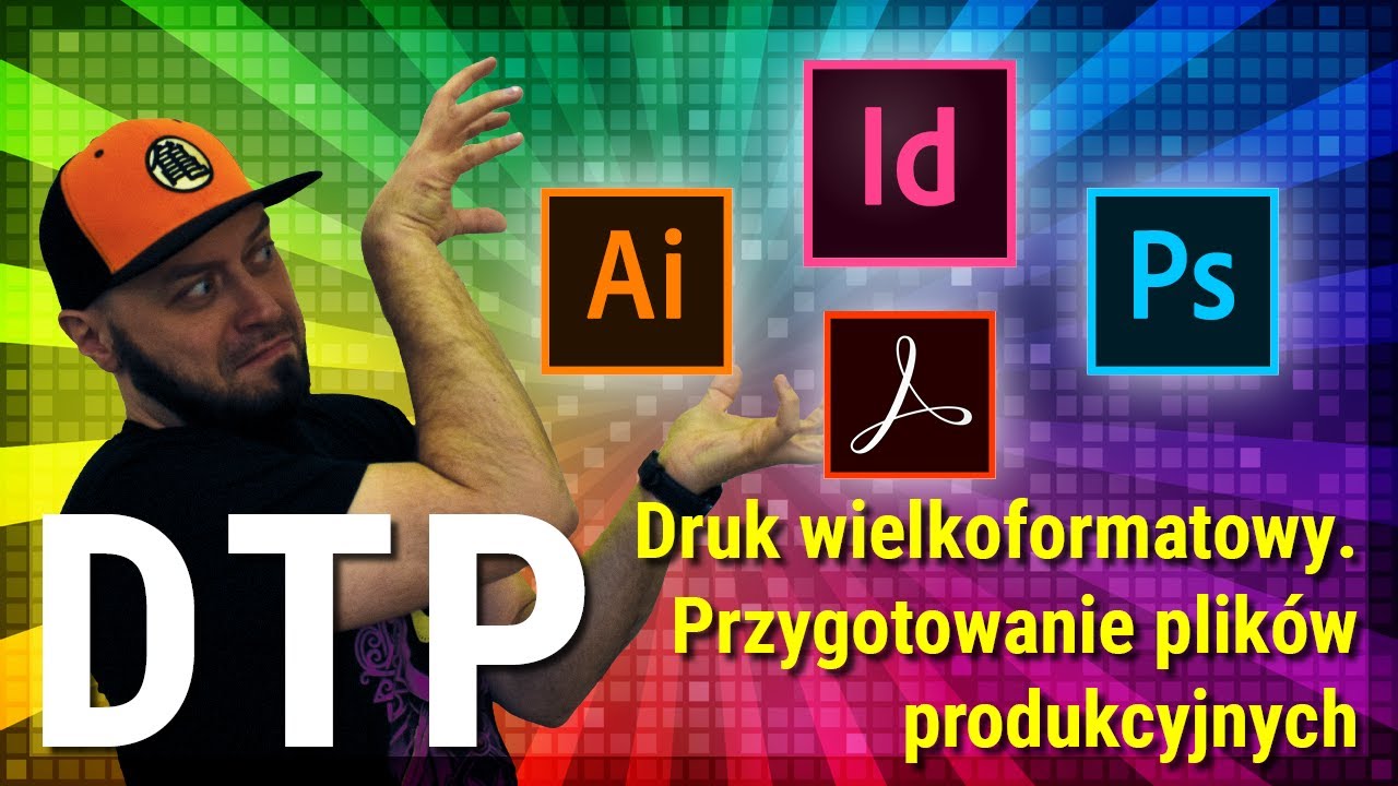 Kurs DTP | Praktyka | Druk wielkoformatowy | Część 2 – Przygotowanie plików produkcyjnych