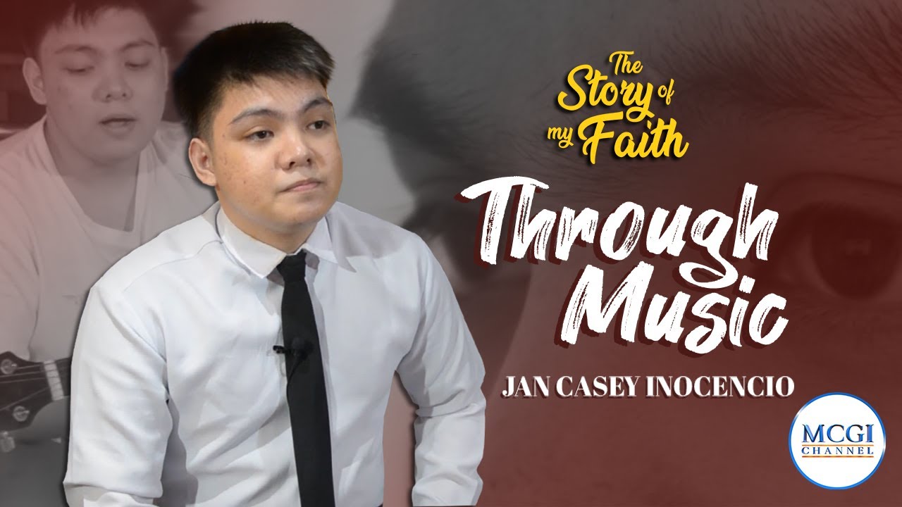 His musical talent brought him closer to God | Story of My Faith | MCGI