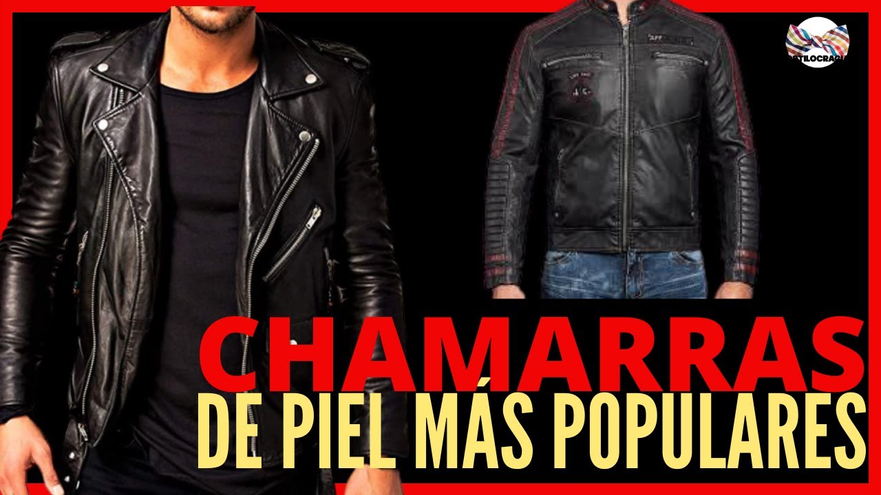 LAS CHAMARRAS DE PIEL PARA HOMBRE MAS POPULARES: ¿QUÉ MODELO ES LA QUE TIENES?