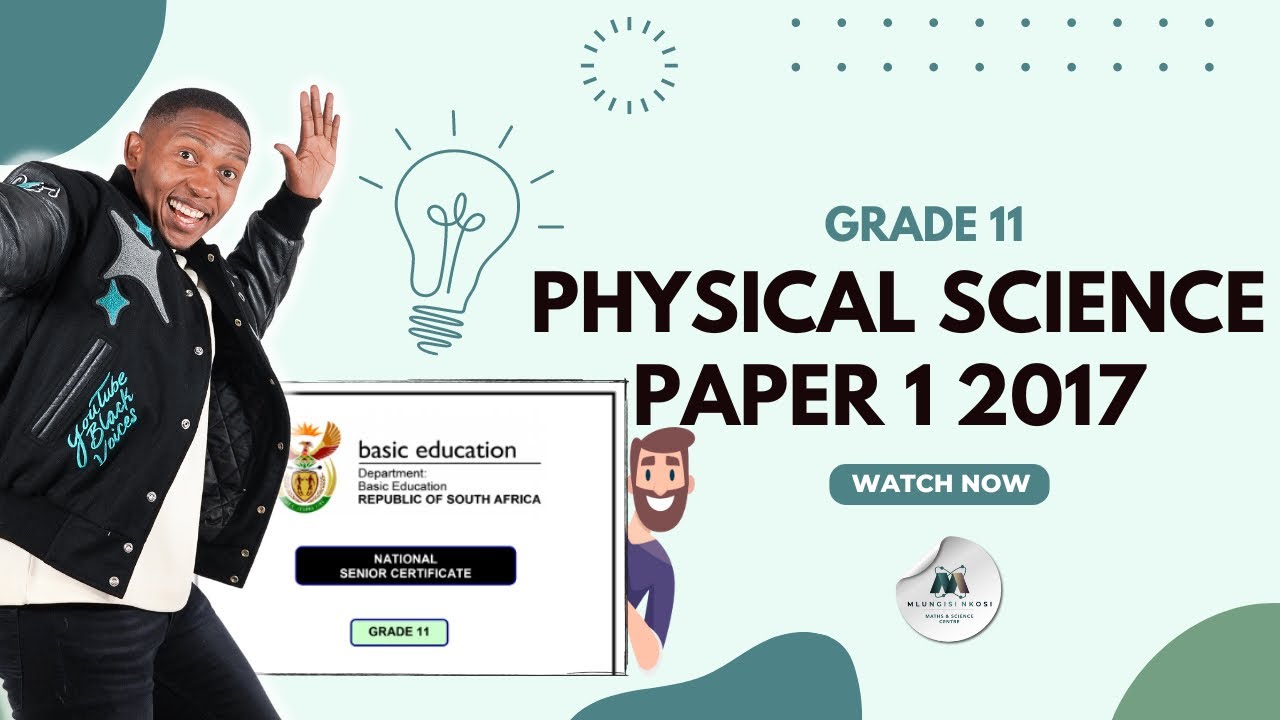 Grade 11 Physical Science Exam Memo | November 2017 | Mlungisi Nkosi