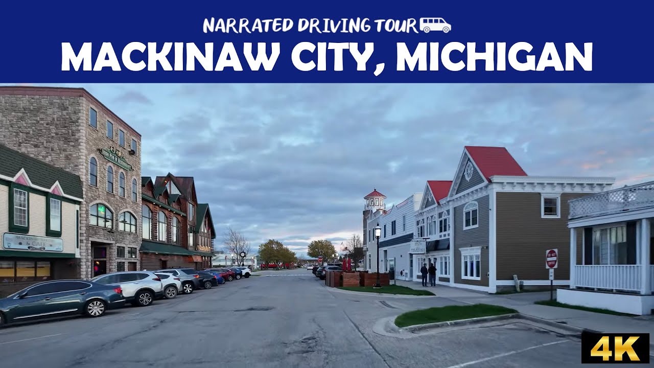 🚘 Mackinaw City, Michigan 🌊🏞️ 4K Drive