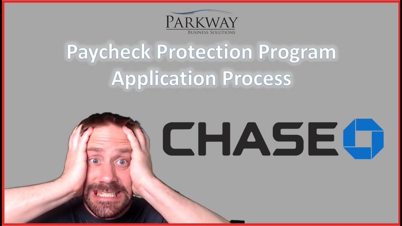 Chase Bank Paycheck Protection Program Application Detailed Walk-Through