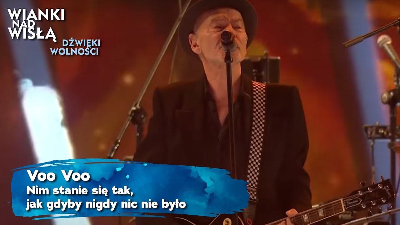 Voo Voo - Nim stanie się tak, jak gdyby nigdy nic nie było | WIANKI NAD WISŁĄ