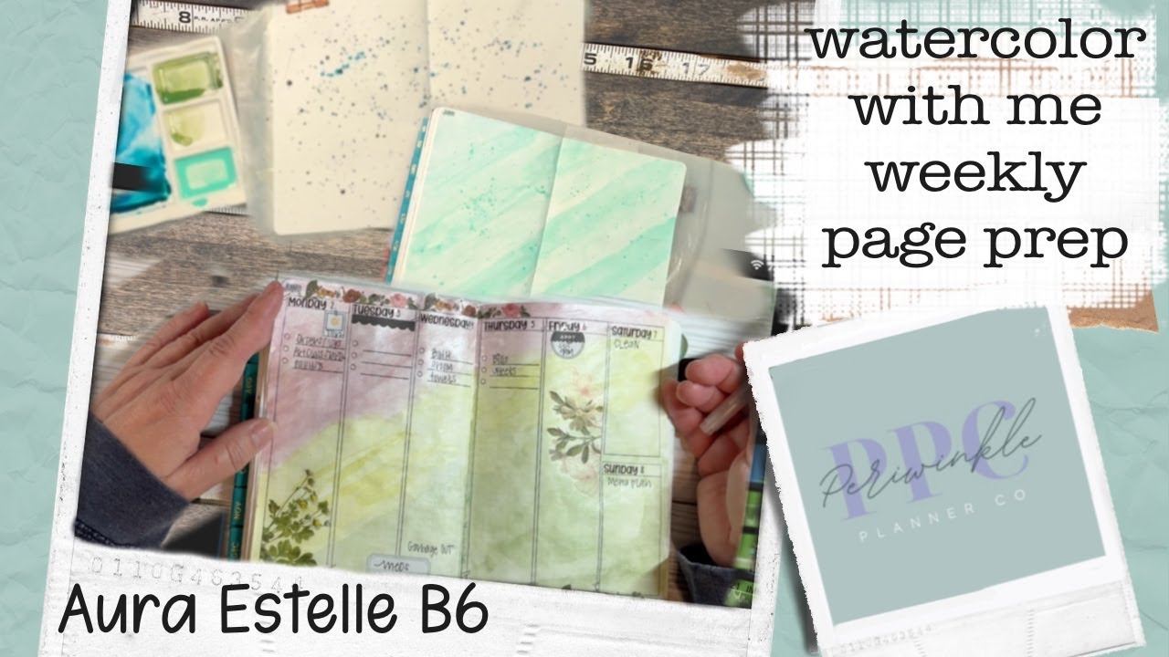 Watercolor With Me | Weekly Page Set Up in my B6 Aura Estelle | DIY