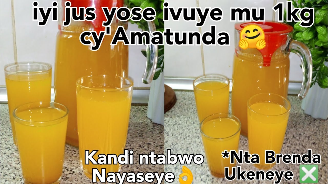 GUKORA juice Y'AMATUNDA iryoshye kandi igatubuka cyane nta BRENDA ukoresheje🥰