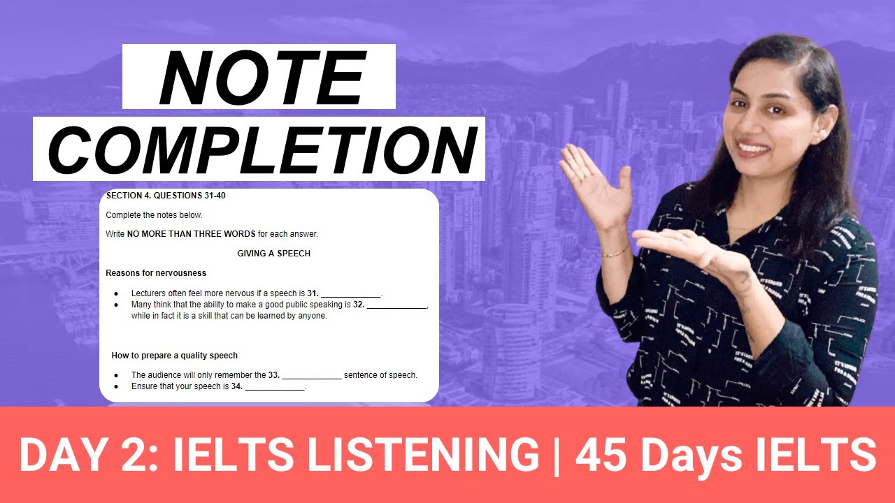 IELTS Listening Note Completion Tips | DAY 2 | IELTS 2022 in 45 Days