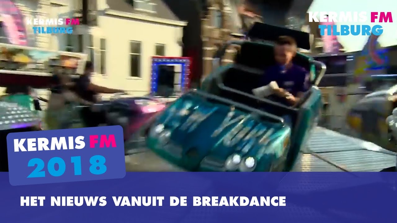 Het nieuws vanuit de breakdance | Kermis FM 2018