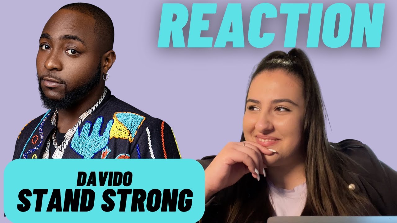 Just Vibes Reaction / Davido - Stand Strong ft The Samples