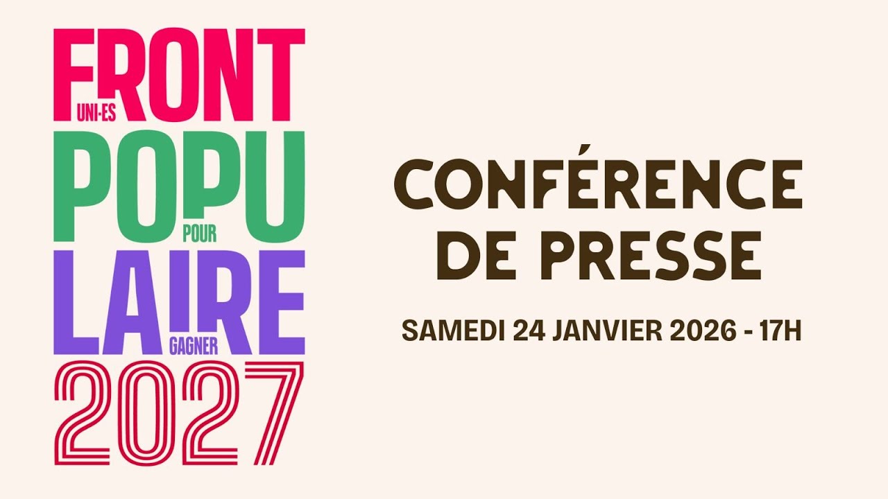 Conférence de presse | Front Populaire 2027 | En direct de Tours