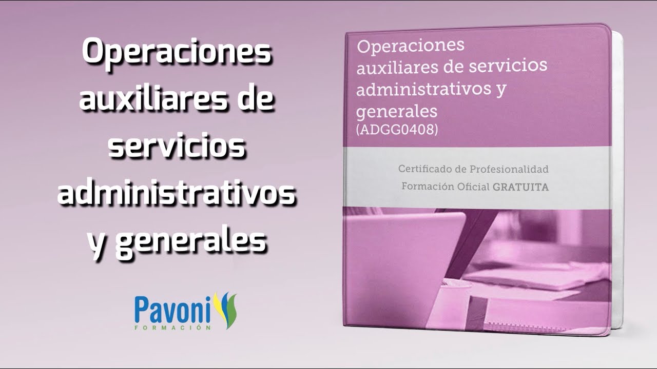curso operaciones auxiliares de servicios administrativos y generales adgg0408