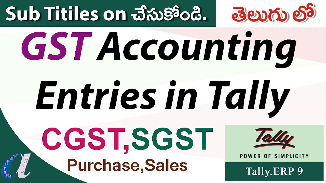 GST Accounting Entries in Tally (Telugu) 01 - CGST, SGST, Purchase, Sales - computersadda.com