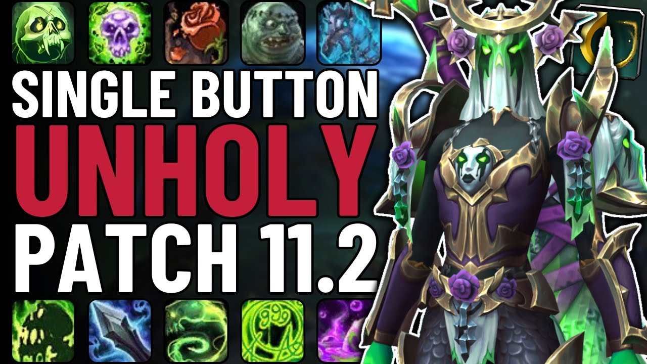 One Button Unholy Death Knight Guide | Single-Button DPS in WoW Patch 11.2.5